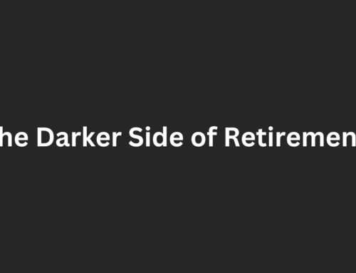 What no one tells you about the darker side of retirement